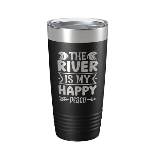 The River Is My Happy Place Tumbler Travel Mug Insulated Laser Engraved Coffee Cup for Float Trip Party Gift 20 oz-0